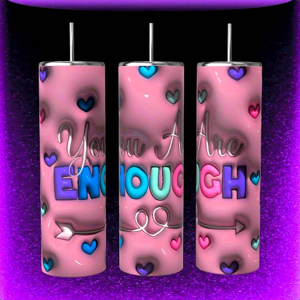 You Are Enough