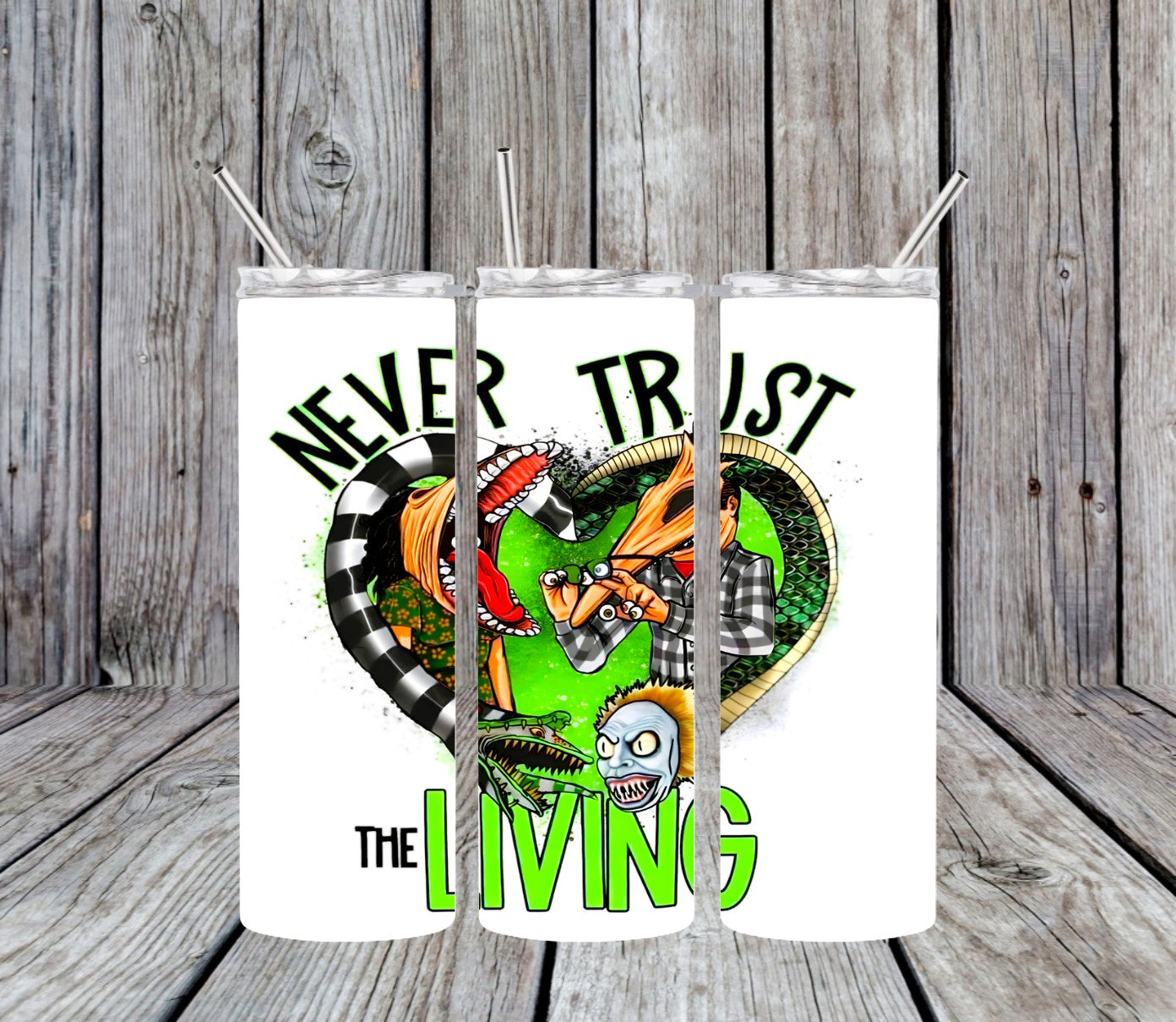 Never Trust the Living - 20 oz Tumbler Only OR with Topper Set